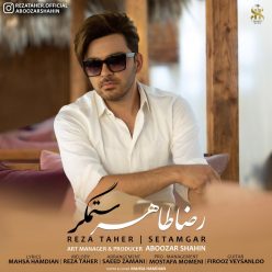 Reza Taher – Setamgar